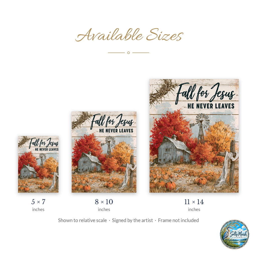 Fall for Jesus art print size guide: 5x7, 8x10 and 11x14
