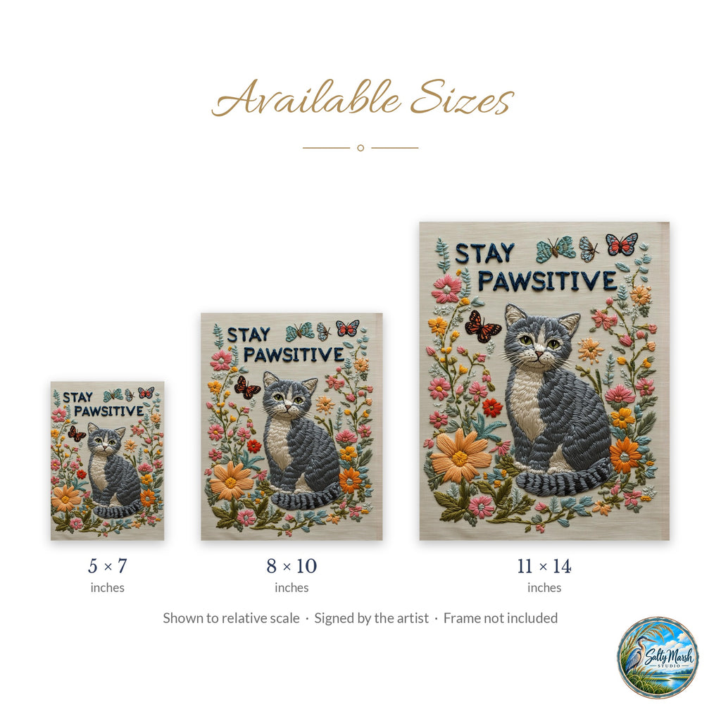 Stay Pawsitive Cat art print size guide: 5x7, 8x10 and 11x14